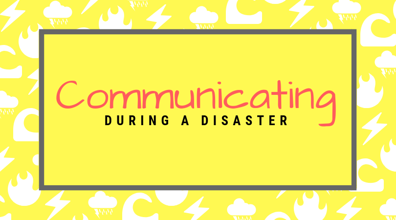 Communicating During a Disaster