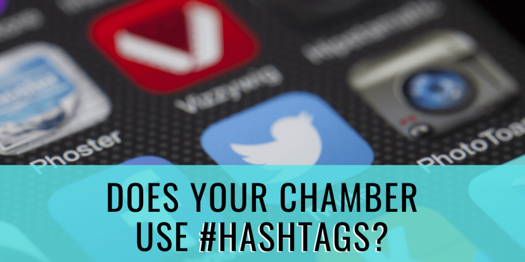 Does Your Chamber Use Hashtags