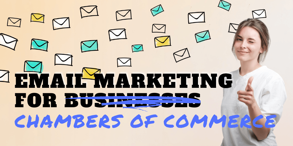 Email Marketing for Chambers of Commerce