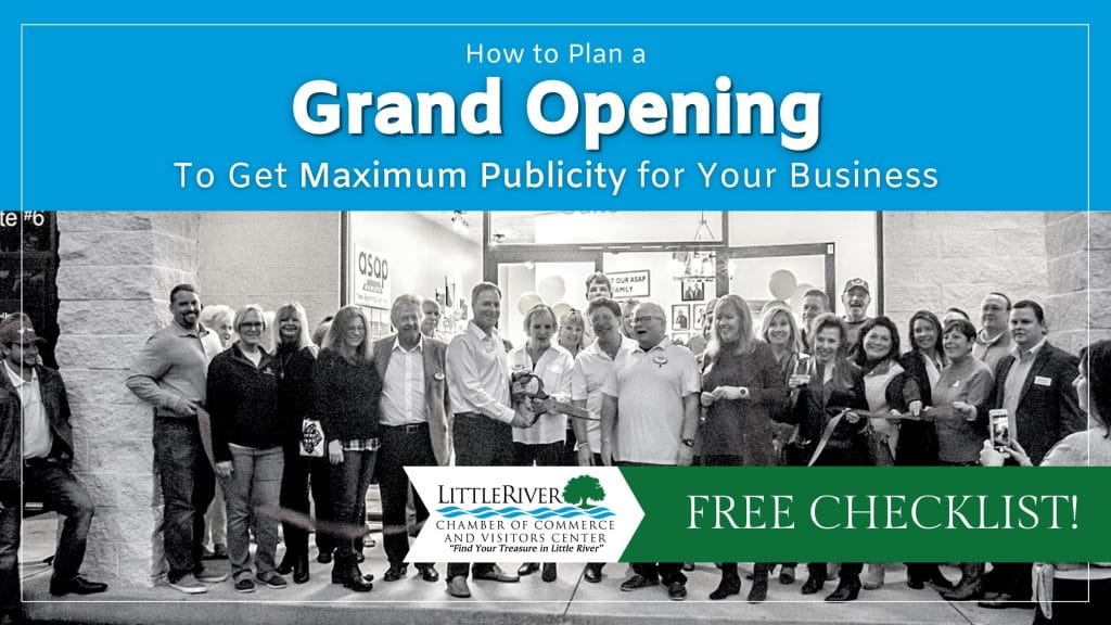 Free Grand Opening Checklist via Little River Chamber of Commerce