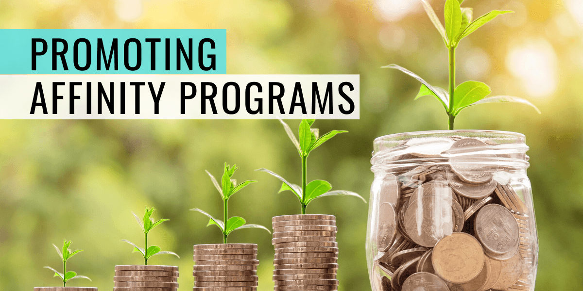 How to Improve Your Affinity Programs Income