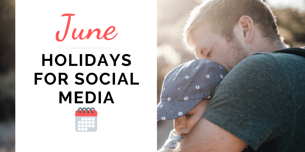 June Holidays for chamber social media ideas