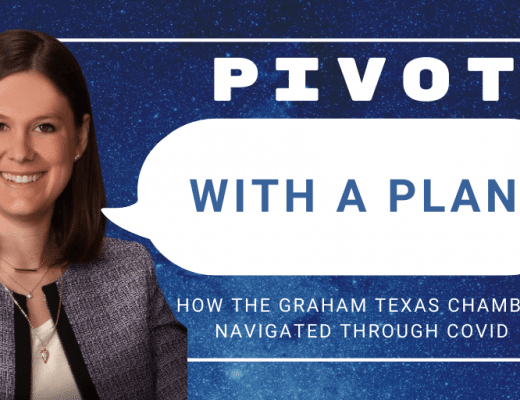 Pivot with a Plan - How The Graham Texas Chamber Navigated Through COVID