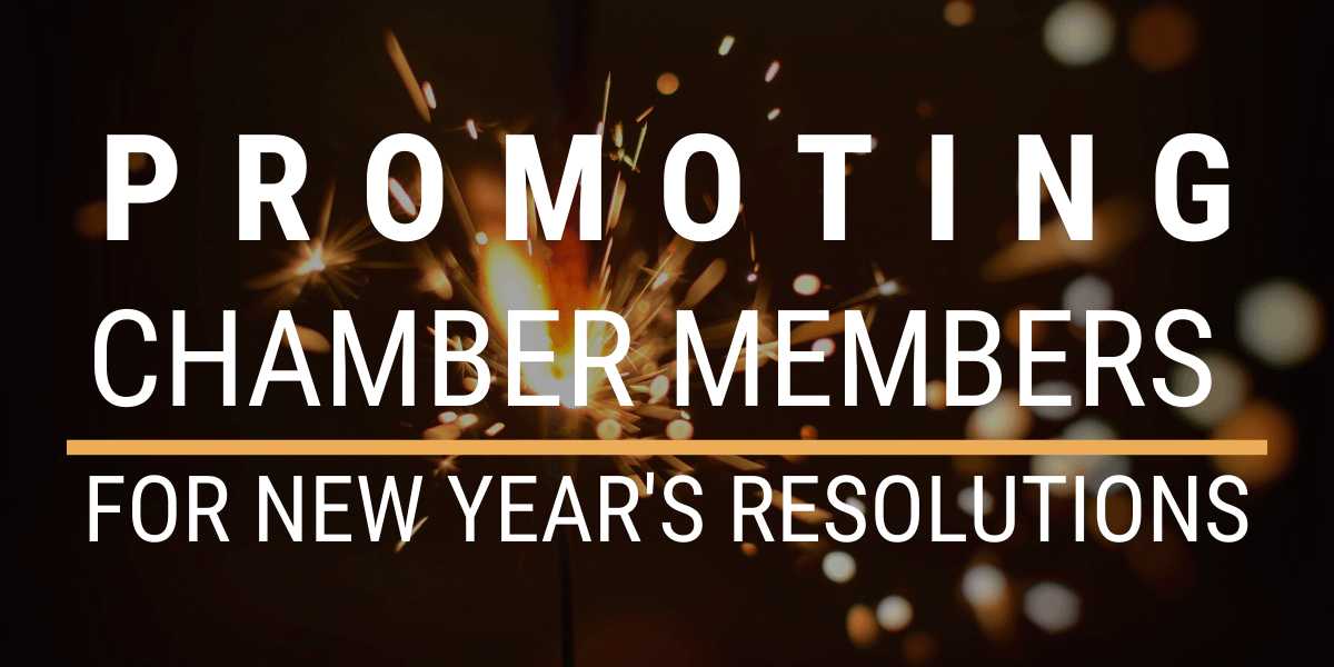 Promoting Chamber Members for New Year's Resolutions