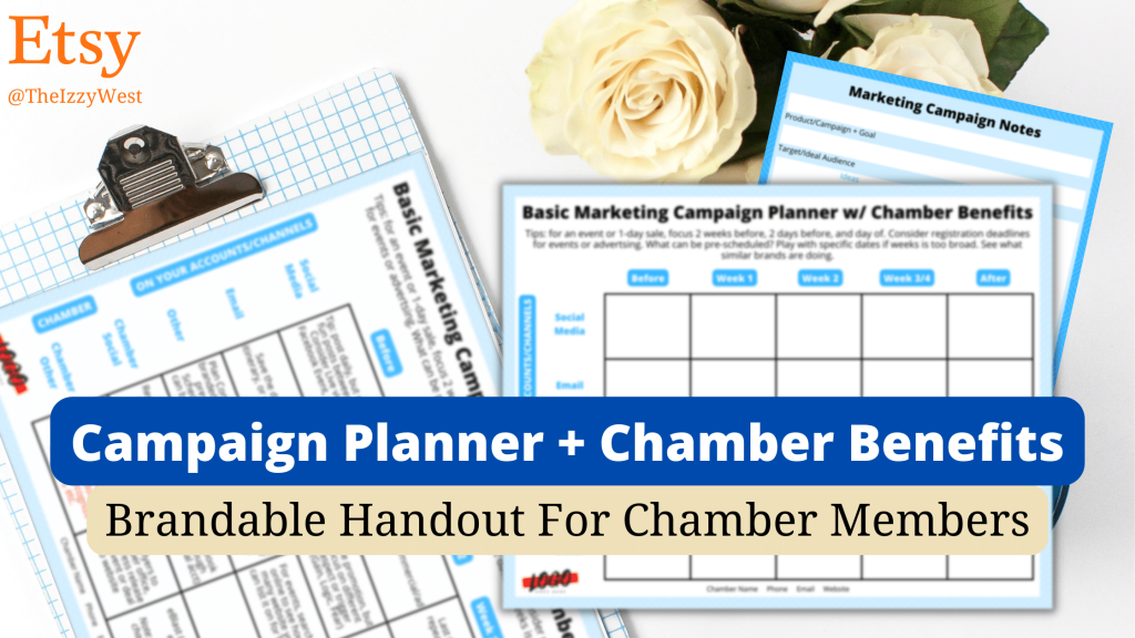 Campaign Planner + Chamber Benefits: a Brandable Handout For Chamber Members (available in my Etsy store)