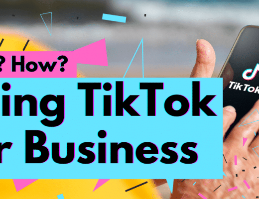 What? How? Using TikTok for Business.