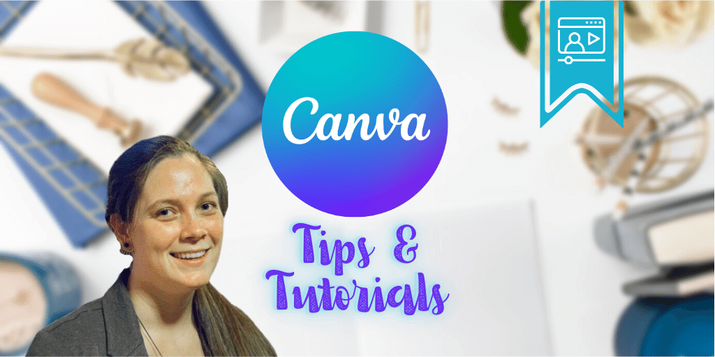 Canva tips & tutorials