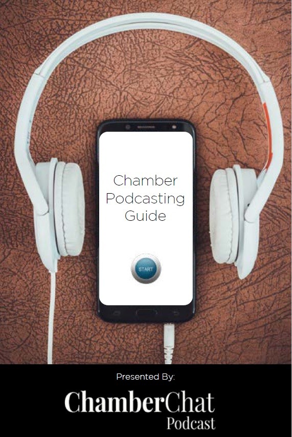 chamber podcasting guide from chamberchat podcast