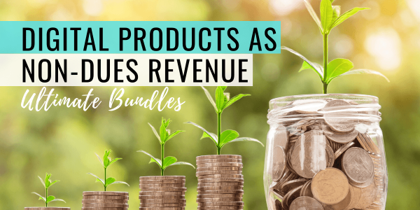 digital products as non-dues revenue