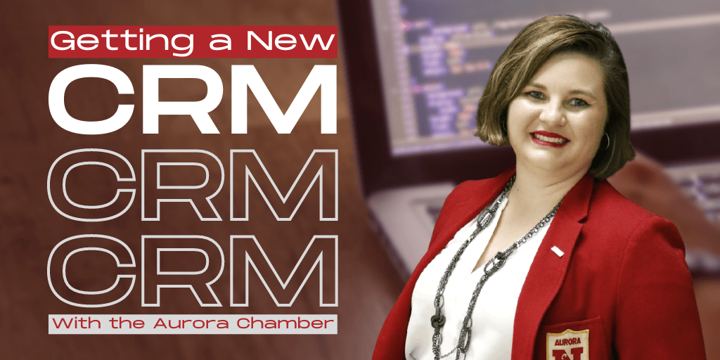 Getting a New CRM with the Aurora Chamber