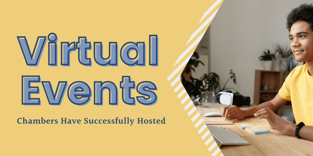 virtual events chambers have successfully hosted